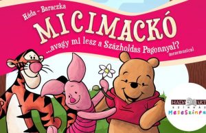 Micimackó, avagy mi lesz a Százholdas pagonnyal? – Csákváron